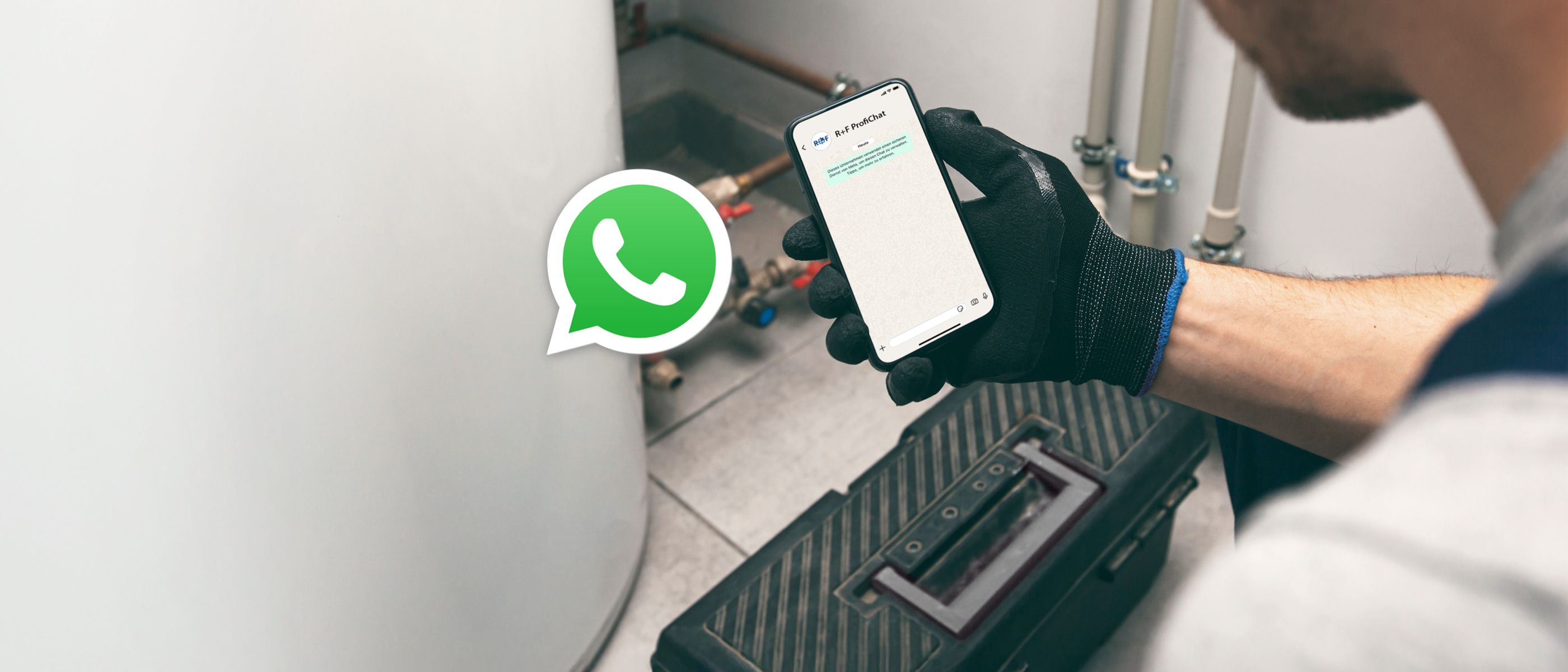 R+F ProfiChat - Fachhandwerker-Kontakt über WhatsApp
