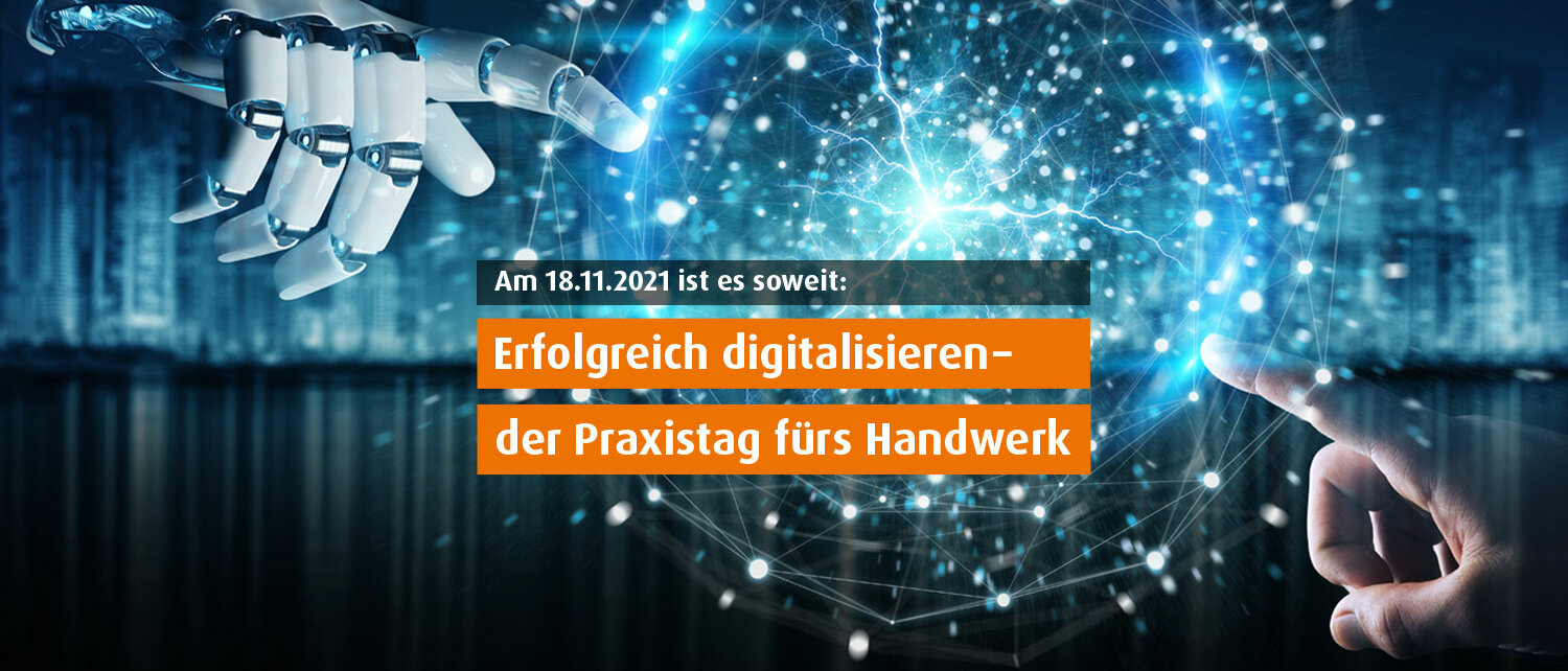 fhd Online-Kongress 2021: Erfolgreich digitalisieren - der Praxistag fürs Handwerk