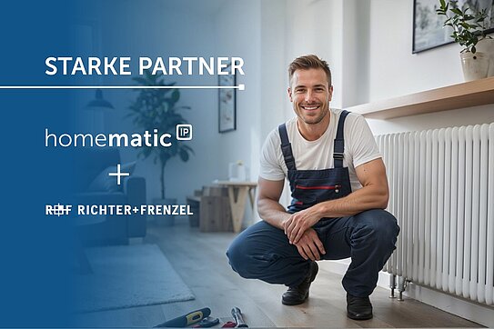 Handwerker hockt vor Heizung, Text: Starke Partner - homematic IP und Richter+Frenzel