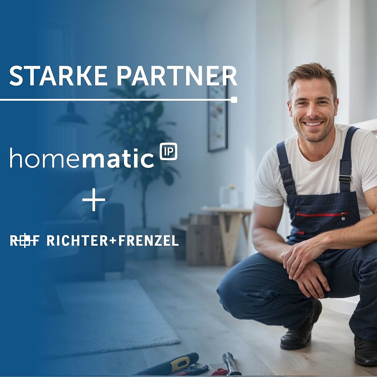 Handwerker hockt vor Heizung, Text: Starke Partner - homematic IP und Richter+Frenzel