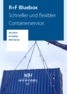 R+F Bluebox Container-Service für Ihr Projekt