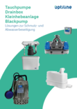 Optiline Tauchpumpe, Drainbox, Kleinhebeanlage, Blackpump Optiline Tauchpumpe, Drainbox, Kleinhebeanlage, Blackpump