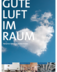 Gute Luft im Raum