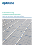 Optiline Fußbodenheizung und Regelungskomponenten